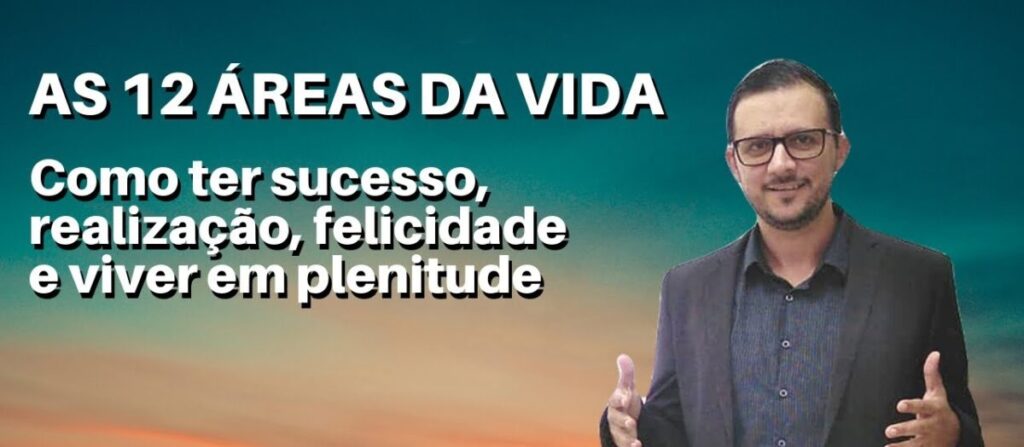 As 12 áreas da vida