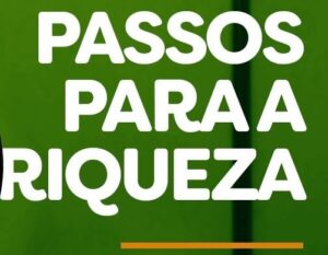 Os Passos para a Riqueza: Desvendando a Realidade Imaginativa