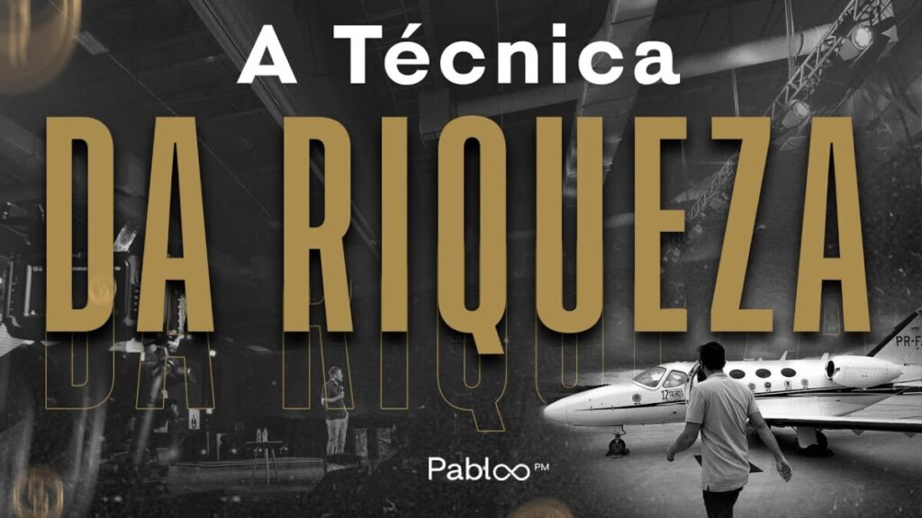 a-tecnica-da-riqueza-revelado-pablo-marcal