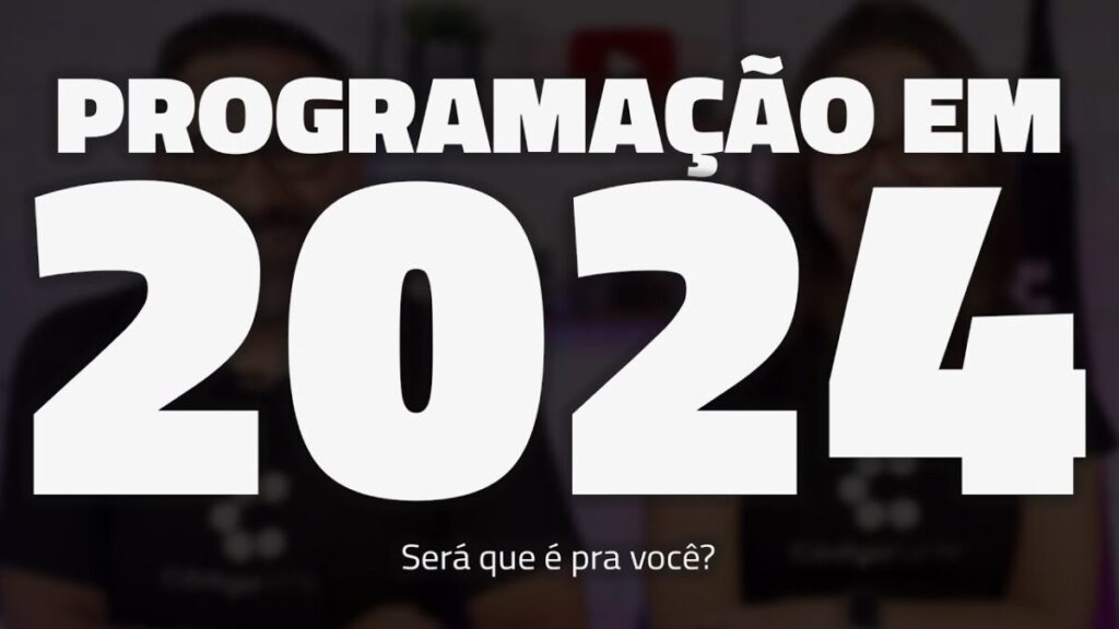 por-que-voce-deveria-comecar-a-programar-em-2024